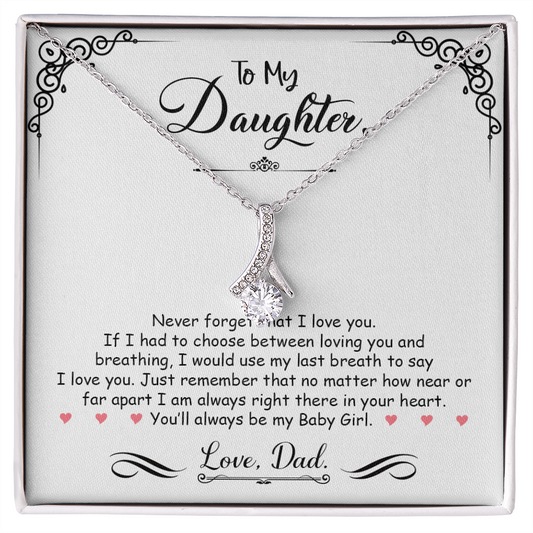 To My Daughter -  Alluring Beauty necklace